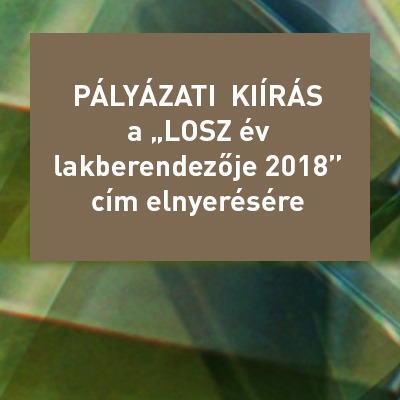 LOSZ év lakberendezője 2018 – pályázati kiírás